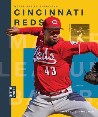 Cincinnati Reds by Goodman, Michael E.