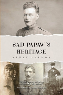 Sad Papaw's: Heritage by Harmon, Kenny