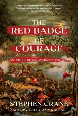 The Red Badge of Courage (Warbler Classics Annotated Edition) by Crane, Stephen