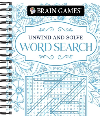 Brain Games - Unwind and Solve: Word Search by Publications International Ltd