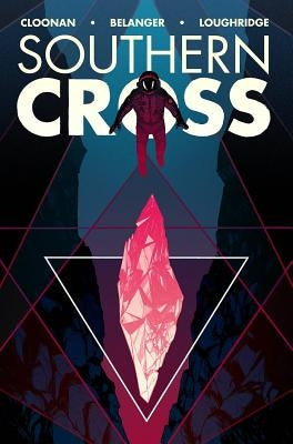 Southern Cross, Volume 2 by Cloonan, Becky