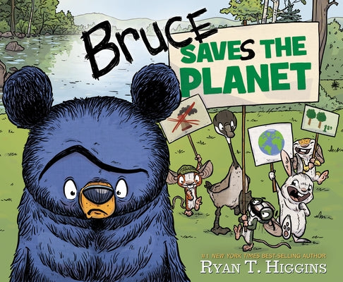 Bruce Saves the Planet: A Disney Planet Possible Book by Higgins, Ryan T.