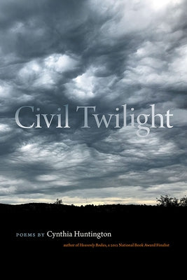 Civil Twilight by Huntington, Cynthia