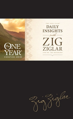 The One Year Daily Insights with Zig Ziglar by Ziglar, Zig