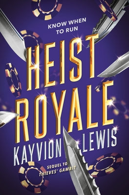 Heist Royale: Thieves' Gambit, Book 2 by Lewis, Kayvion