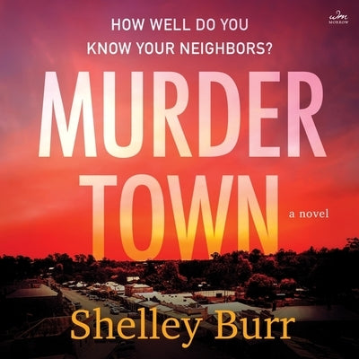 Murder Town by Burr, Shelley