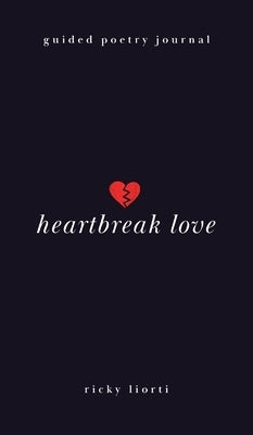 Heartbreak Love by Liorti, Ricky