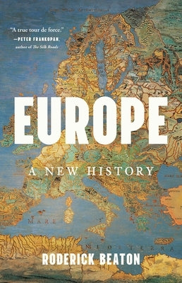 Europe: A New History by Beaton, Roderick