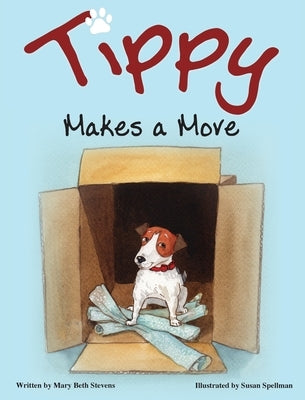 Tippy Makes a Move by Stevens, Mary Beth