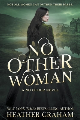 No Other Woman: A Historical Scottish Romance by Graham, Heather
