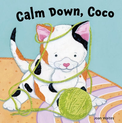 Calm Down, Coco by Waites, Joan