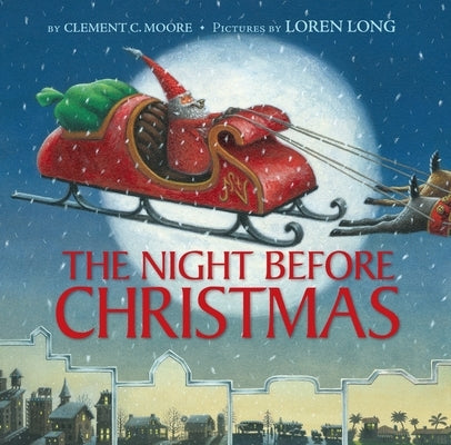 The Night Before Christmas: A Christmas Holiday Book for Kids by Moore, Clement C.