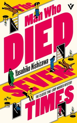 The Man Who Died Seven Times by Nishizawa, Yasuhiko