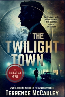 The Twilight Town by McCauley, Terrence