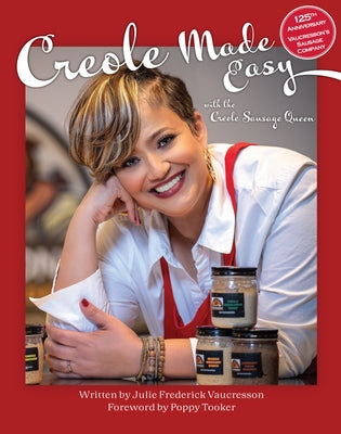 Creole Made Easy with the Creole Sausage Queen by Vaucresson, Julie