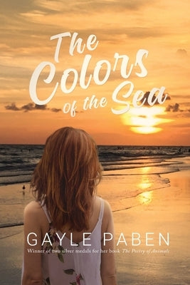 The Colors of the Sea by Paben, Gayle