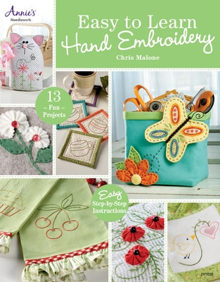 Easy to Learn Hand Embroidery by Malone, Chris