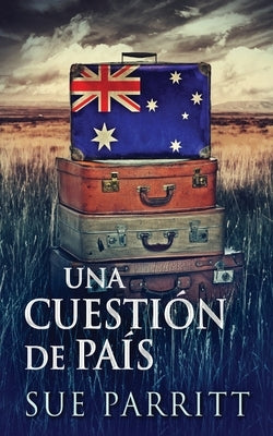 Una Cuestión de País by Parritt, Sue