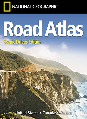 National Geographic Road Atlas 2026: Scenic Drives Edition [United States, Canada, Mexico] by National Geographic Maps