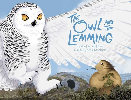 The Owl and the Lemming by Akulukjuk, Roselynn