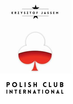 Polish Club International by Jassem, Krzysztof