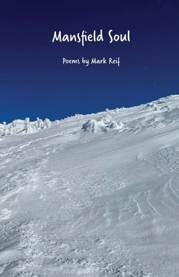 Mansfield Soul by Reif, Mark