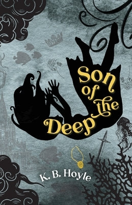 Son of the Deep by Hoyle, K. B.