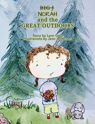 Norah and the Great Outdoors by Gale, Lynn