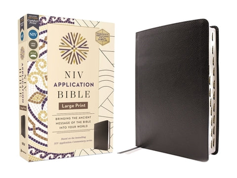 NIV Application Bible, Large Print, European Bonded Leather, Black, Red Letter, Indexed, Comfort Print: Bringing the Ancient Message of the Bible Into by Zondervan