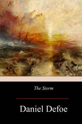 The Storm by Defoe, Daniel