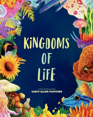 Kingdoms of Life by Allen-Fletcher, Carly