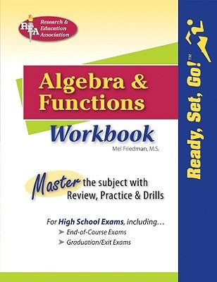 Algebra and Functions Workbook by Friedman, Mel