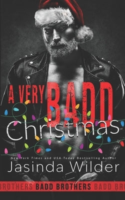 A Very Badd Christmas by Wilder, Jasinda