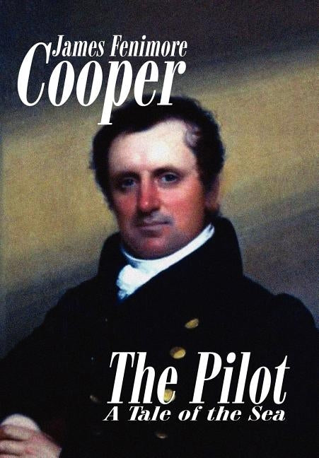 The Pilot by Cooper, James Fenimore