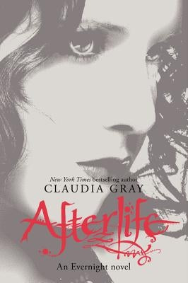 Afterlife by Gray, Claudia
