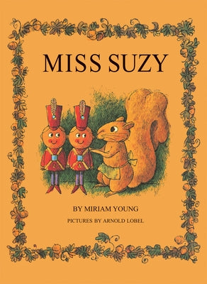 Miss Suzy: 60th Anniversary Edition by Young, Miriam