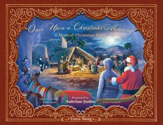 Once Upon a Christmas Morning: A Musical Christmas Story by Studios, Anderlane