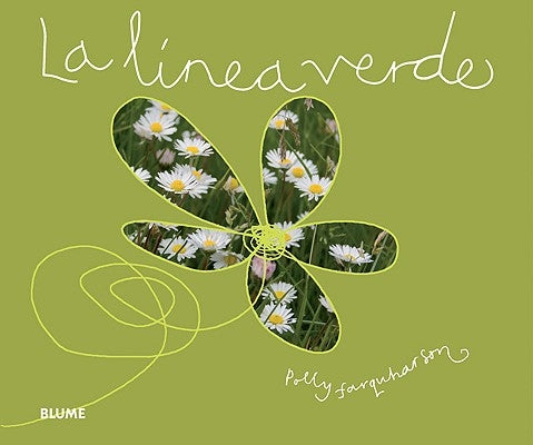 La Línea Verde by Farquharson, Polly