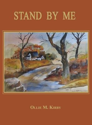 Stand by Me by Kirby, Ollie M.