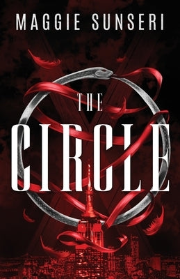 The Circle by Sunseri, Maggie