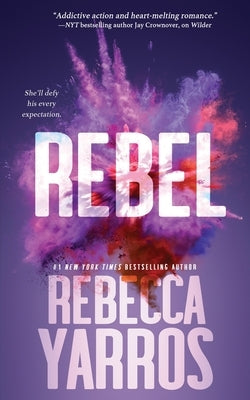 Rebel by Yarros, Rebecca