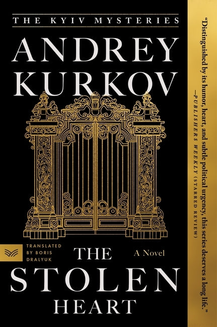The Stolen Heart by Kurkov, Andrey