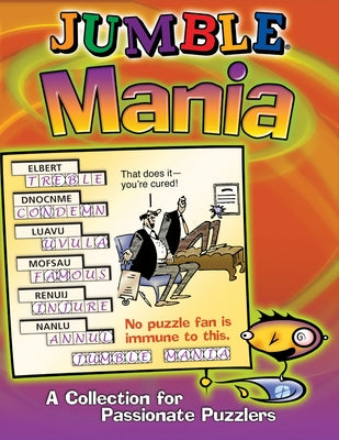 Jumble Mania: A Collection for Passionate Puzzlers by Tribune Media Services