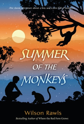 Summer of the Monkeys by Rawls, Wilson