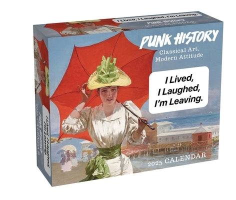 Punk History 2025 Day-To-Day Calendar: Classical Art, Modern Attitude by Roberts, Kate