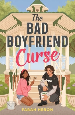 The Bad Boyfriend Curse by Heron, Farah