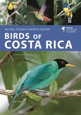 Birds of Costa Rica by Fogden, Michael