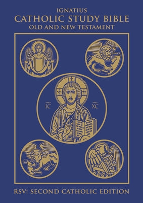 Ignatius Catholic Study Bible: Old and New Testaments by Hahn, Scott