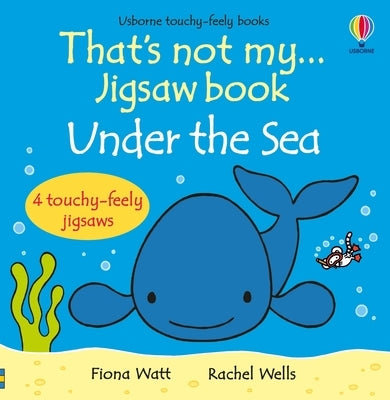 That's Not My... Jigsaw Book: Under the Sea by Watt, Fiona