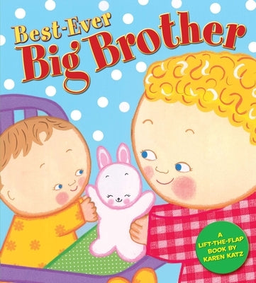 Best-Ever Big Brother by Katz, Karen